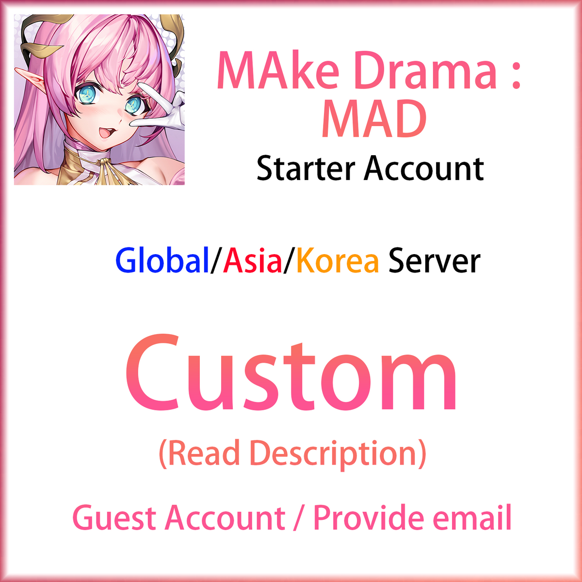 [ALL SERVER] CUSTOM | MAke Drama : MAD Starter Account (Read Description/Guest Account/Provide email)-Mobile Games Starter