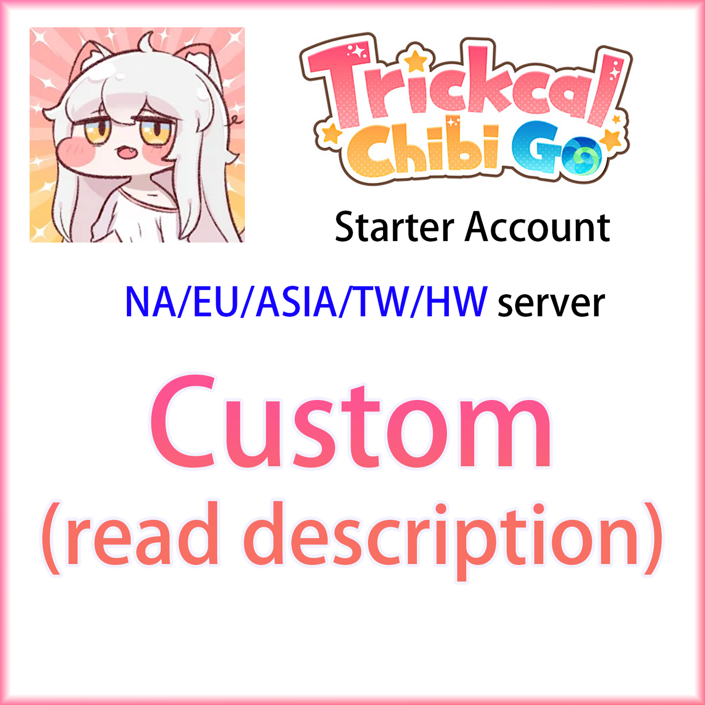 [ALL SERVER] Custom | Trickcal: Chibi Go NA/EU/ASIA/TW Starter Account (read description)-Mobile Games Starter