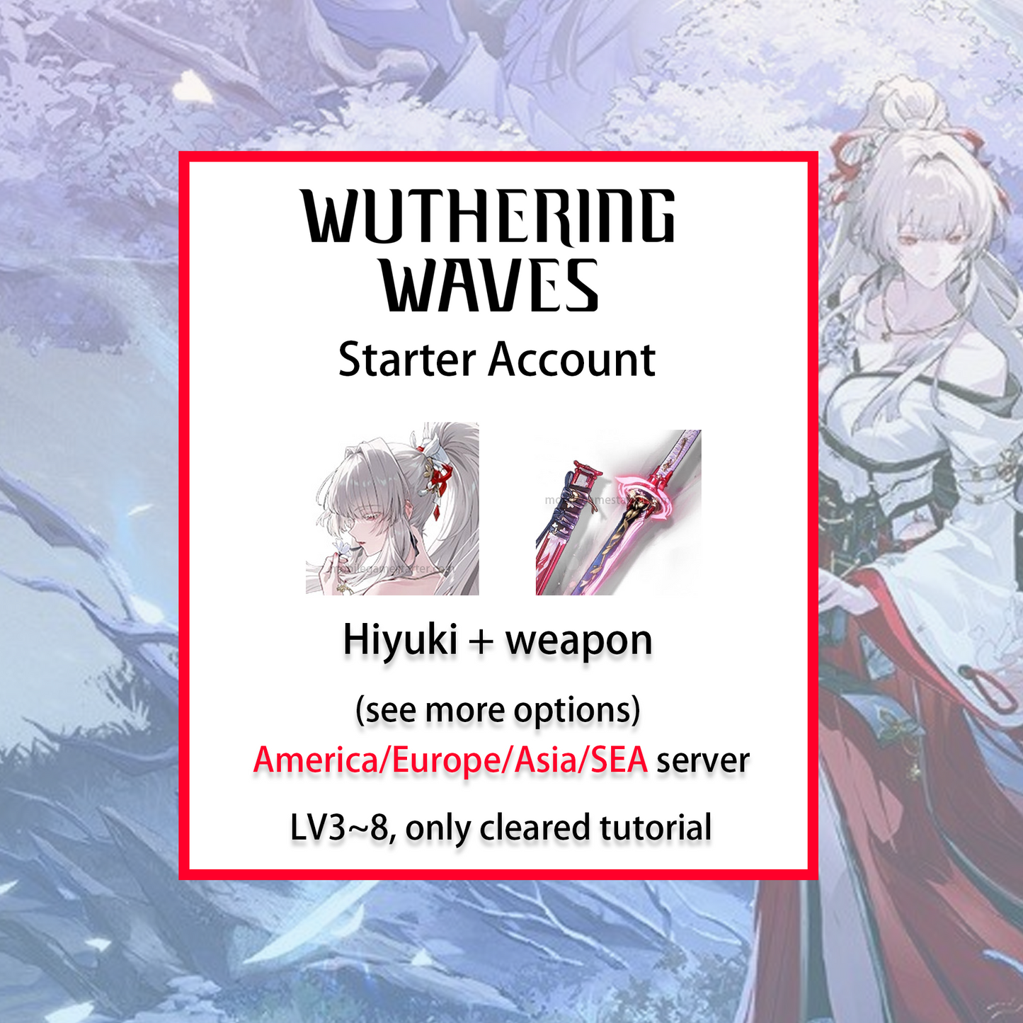 [ALL SERVER] [INSTANT] Hiyuki / Signature Weapon | Wuthering Waves LV3~8 Starter Account America/Europe/Asia/HMT/Sea (see options)-Mobile Games Starter