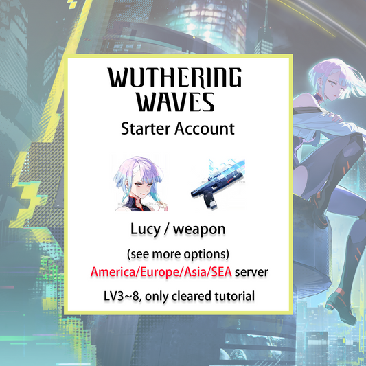 [ALL SERVER] [INSTANT] Lucy / Signature Weapon | Wuthering Waves LV3~8 Starter Account America/Europe/Asia/HMT/Sea (see options)-Mobile Games Starter