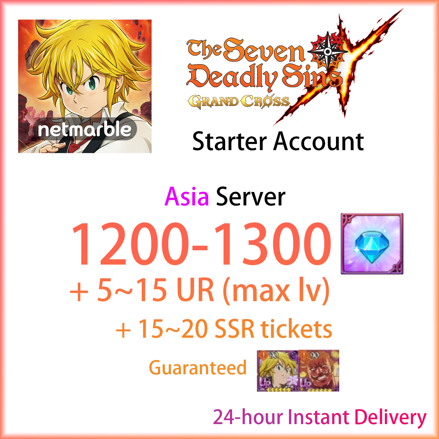 [ASIA] [INSTANT] 1200~1300 Gems + 5~15 UR | 7DS Seven Deadly Sins: Grand Cross Starter Account-Mobile Games Starter