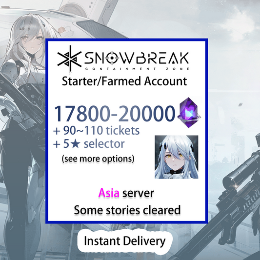 [ASIA] [INSTANT] 17800+ DigiCash 90~110 Tickets | Snowbreak: Containment Zone GLOBAL Starter Farmed Account (see options)-Mobile Games Starter