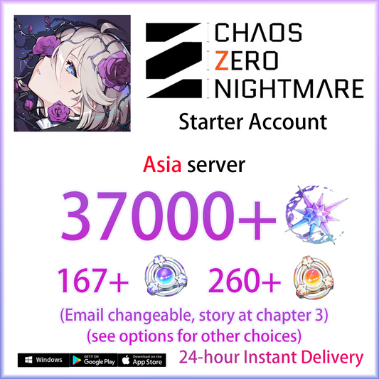 [ASIA][INSTANT] 37000 Crystals + 160 Limited Anchors + 260 regular Anchors | Chaos Zero Nightmare Starter Account (see options)-Mobile Games Starter