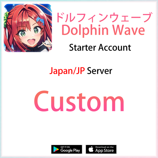 [JP] CUSTOM | Dolphin Wave Japan Starter Account-Mobile Games Starter
