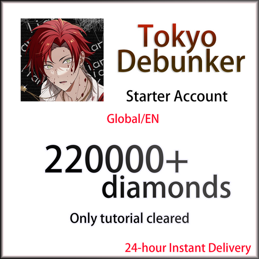 [EN] [INSTANT] 220000+ Diamonds | Tokyo Debunker Global English Starter Account (see options)