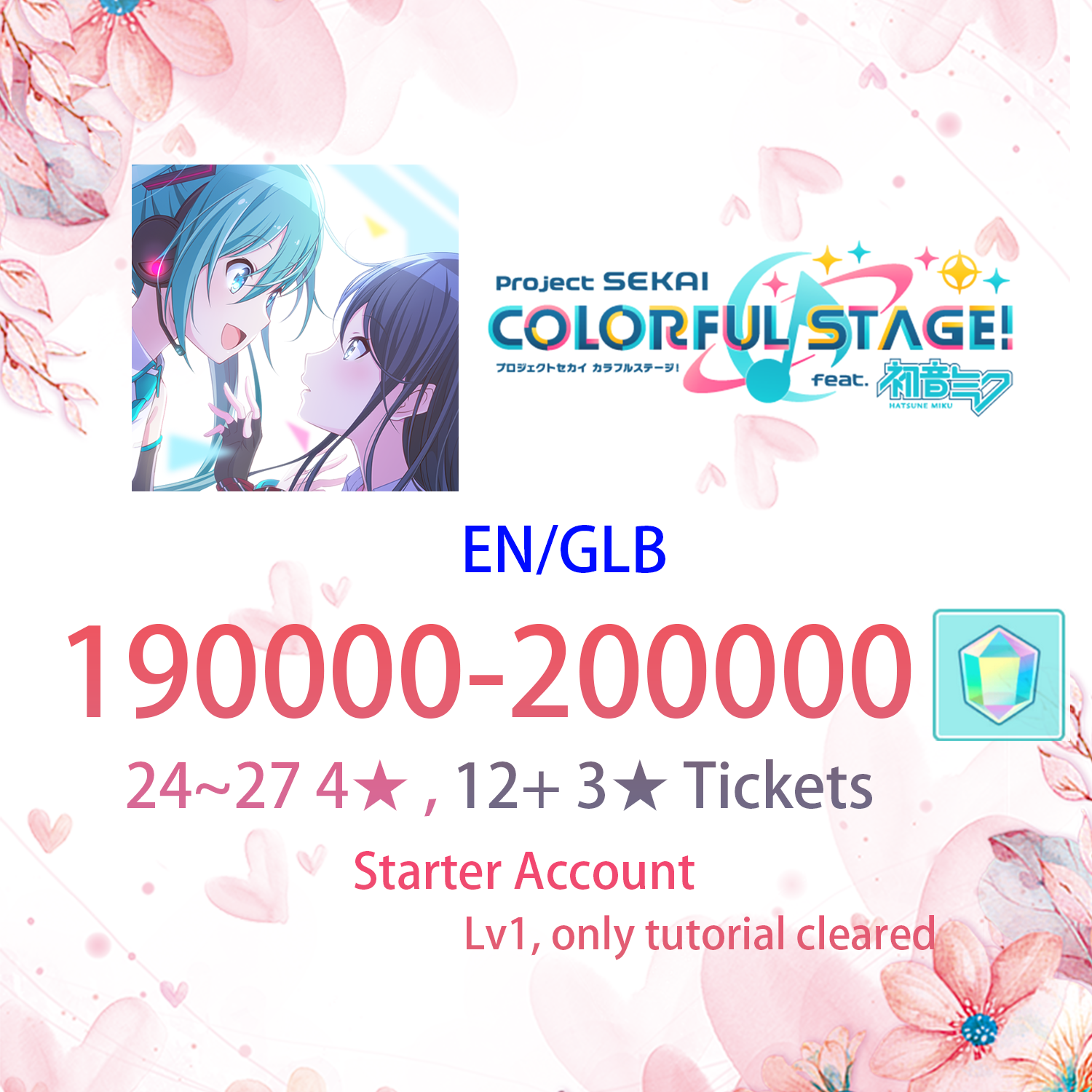 [EN] [INSTANT] 190K gems, 24~27 4*, 12+ 3* Tickets Project Sekai Colorful Stage Feat. Hatsune Miku Global Starter Account-Mobile Games Starter