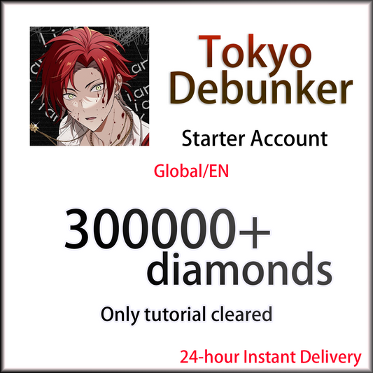 [EN] [INSTANT] 300000+ Diamonds | Tokyo Debunker Global English Starter Account (see options)-Mobile Games Starter