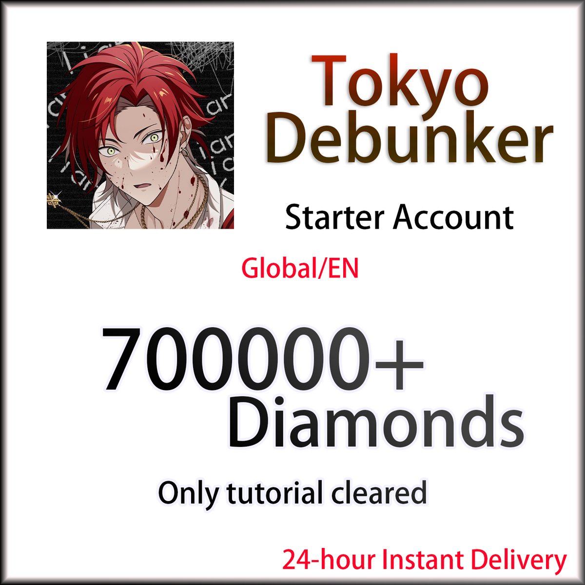 [EN] [INSTANT] 700000+ Diamonds | Tokyo Debunker Global English Starter Account (see options)-Mobile Games Starter