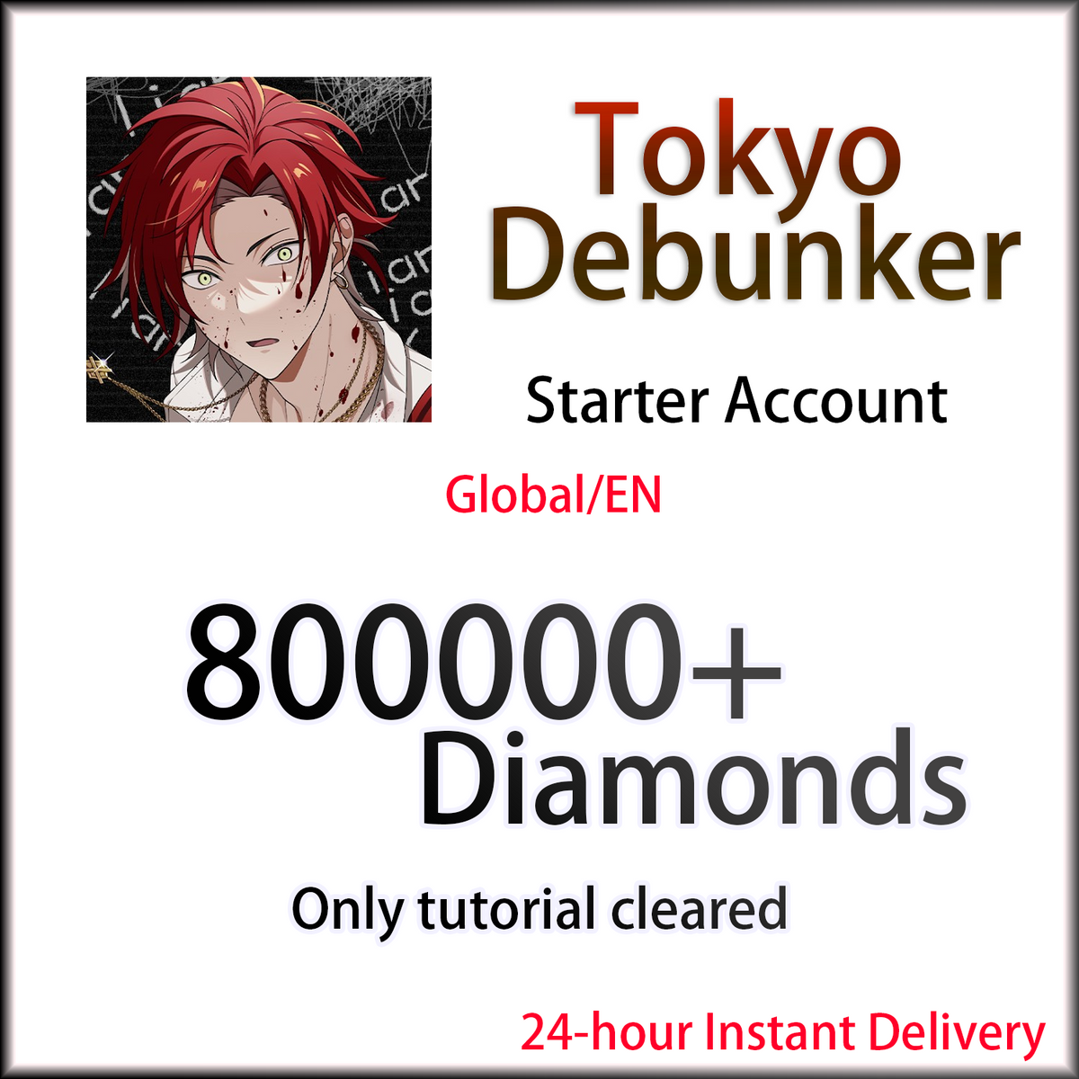 [EN] [INSTANT] 800000+ Diamonds | Tokyo Debunker Global English Starter Account (see options)-Mobile Games Starter