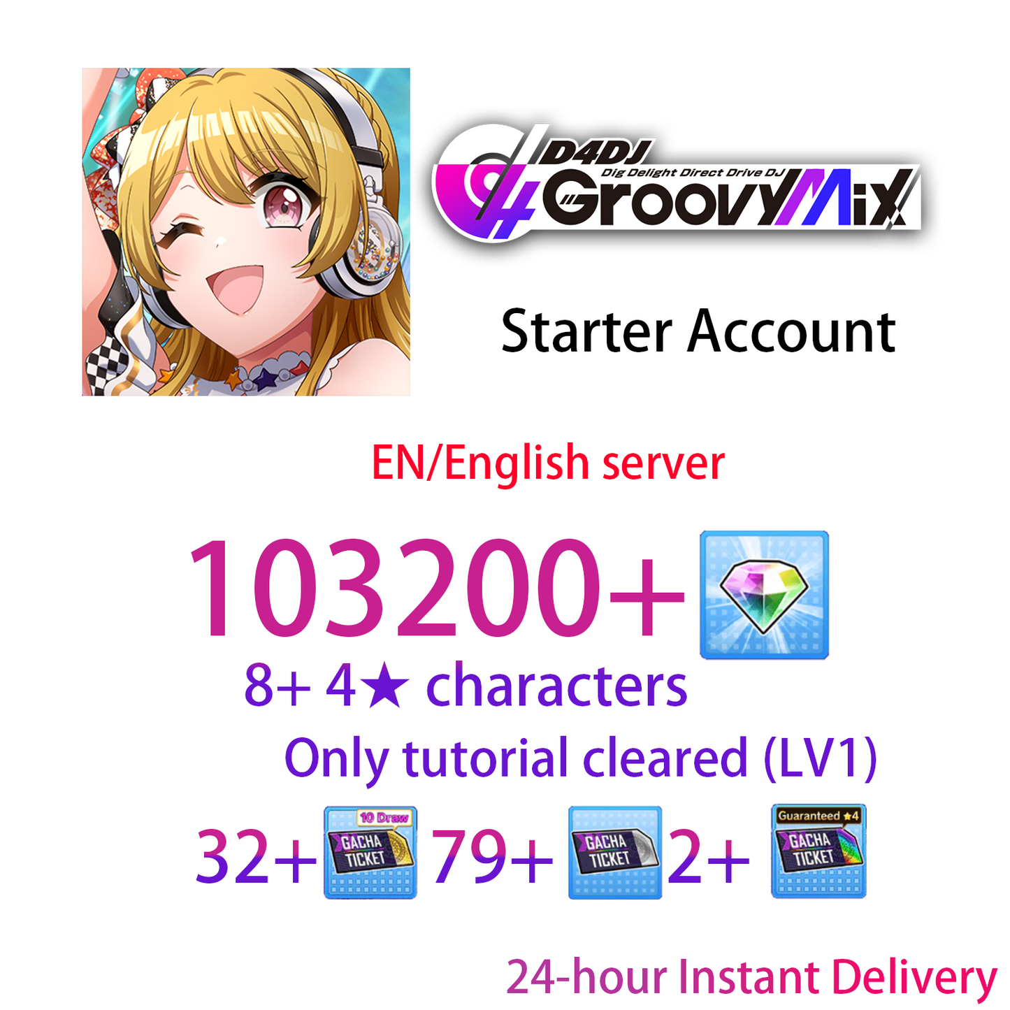 [EN][INSTANT] 100000 gems & 8+ 4★ D4DJ Groovy Mix Starter Account (see options)-Mobile Games Starter