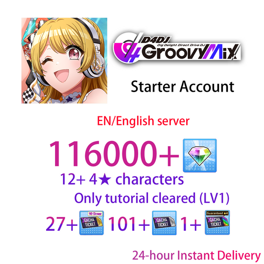 [EN][INSTANT] 116000 gems & 12+ 4★ D4DJ Groovy Mix Starter Account (see options)-Mobile Games Starter
