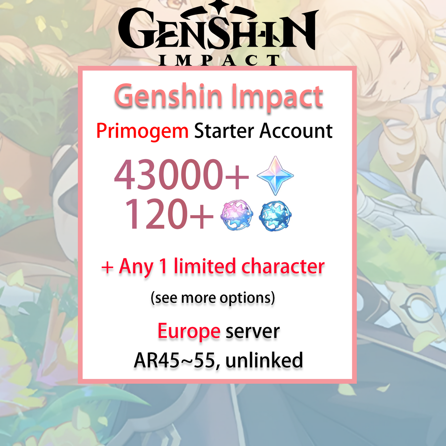 [EU] Any One Limited Character + 30~50k primogems | Wishes Genshin Impact Europe Starter Farmed Account (see options)-Mobile Games Starter