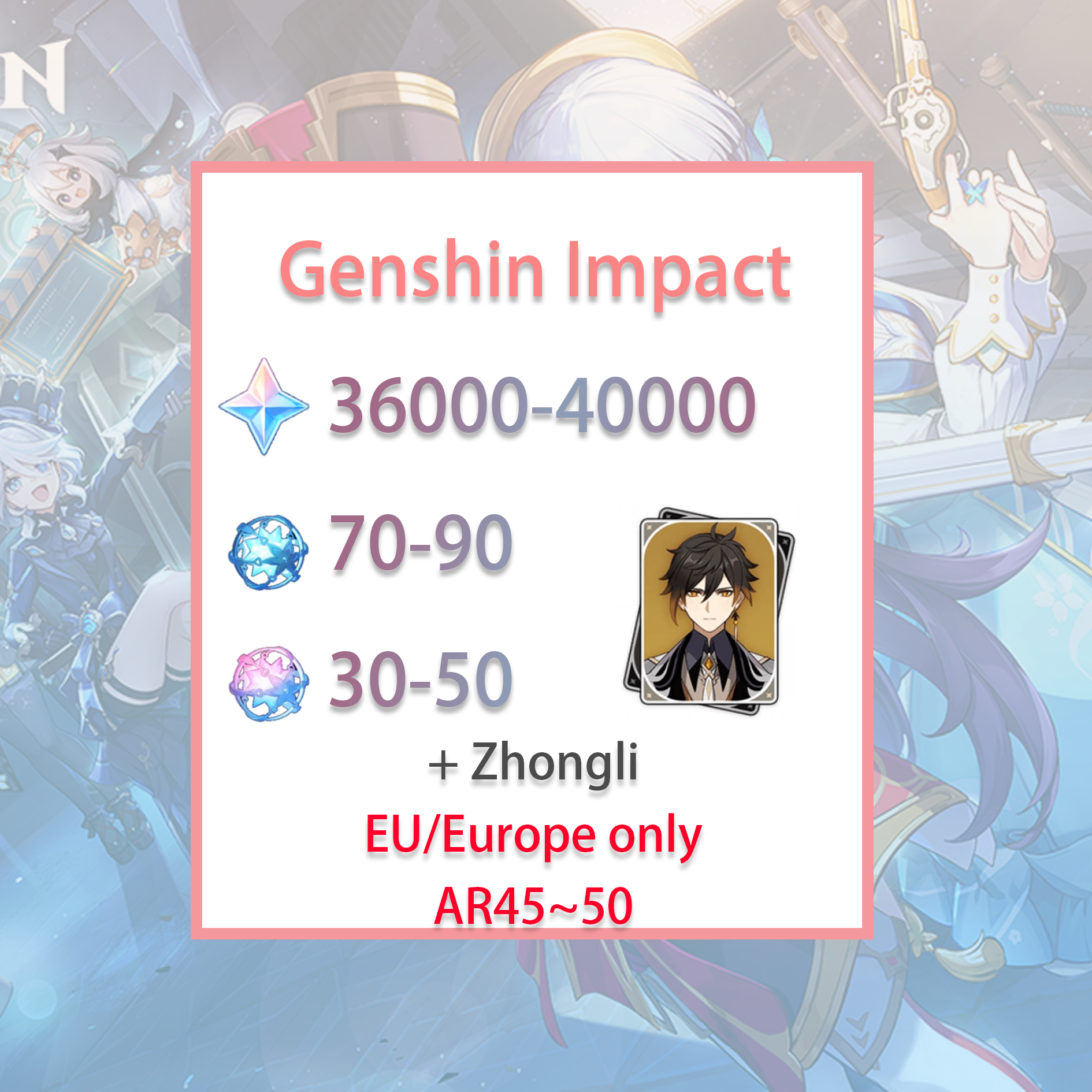 [EU] Genshin Impact Zhongli + 36-40k primogems, Wishes EUROPE Starter Account-Mobile Games Starter