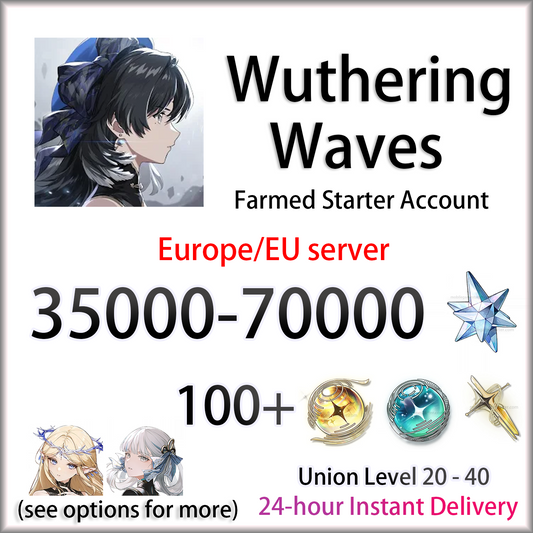 [EUROPE] 60000 Astrite + Tides / Characters | Wuthering Waves EU Starter Farmed Account (see options, up to Denia)-Mobile Games Starter