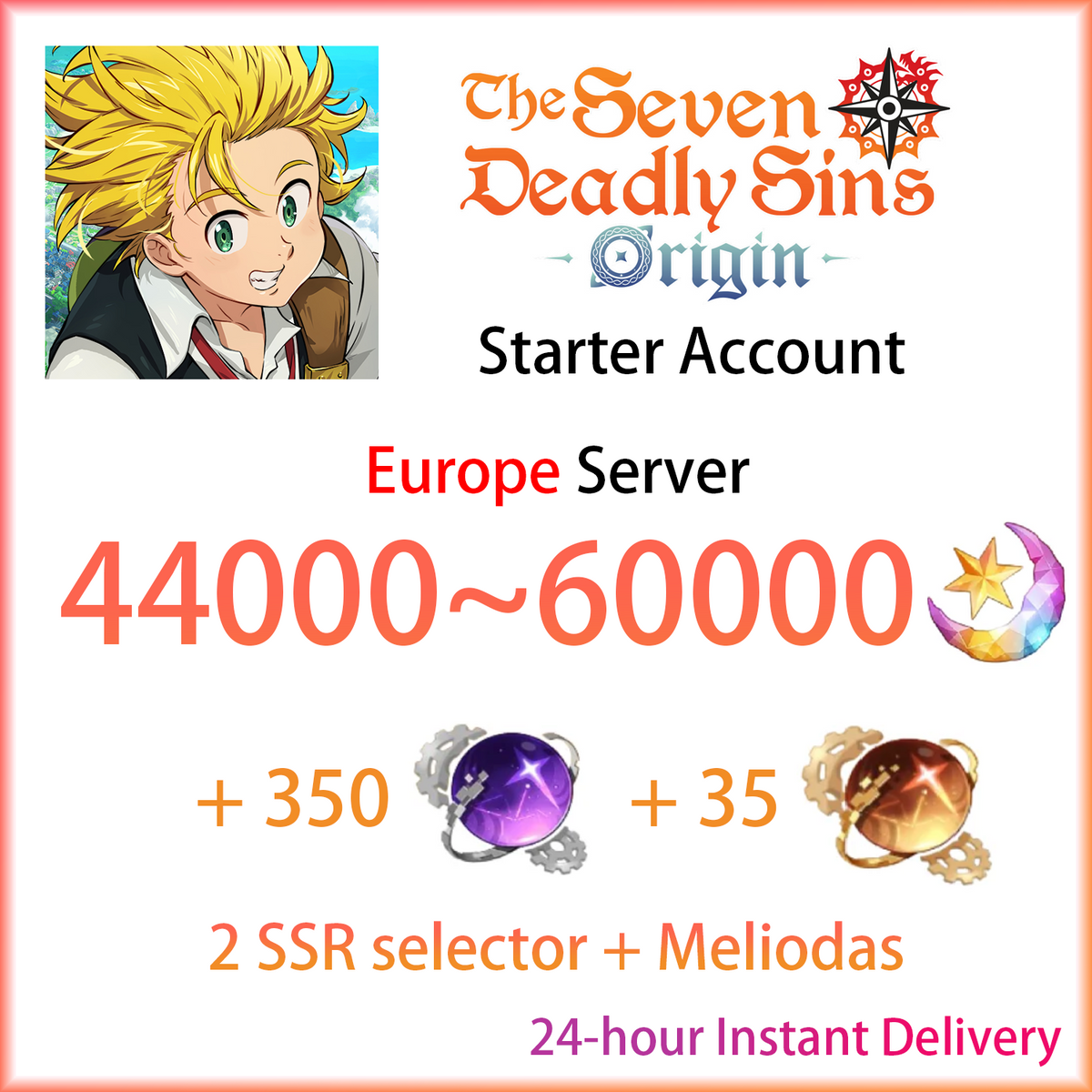 [EUROPE] [INSTANT] 44000 Star Fragments + 350 + 35 | 7DS Seven Deadly Sins: Origin EU Starter Account-Mobile Games Starter