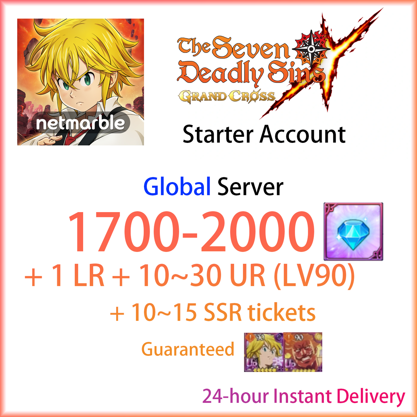 [GLOBAL] [INSTANT] 1700~2000 Gems + 10~30 UR | 7DS Seven Deadly Sins: Grand Cross Starter Account-Mobile Games Starter