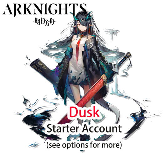 [GLOBAL/EN] Dusk Arknights LV1 Limited Starter Account (see options)-Mobile Games Starter