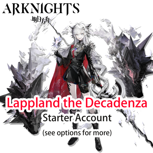 [GLOBAL/EN] Lappland the Decadenza Arknights LV1 Limited Starter Account (see options)-Mobile Games Starter