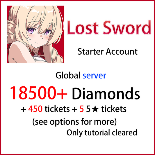 [GLOBAL][INSTANT] 19000 Diamonds + 450 tickets + 5~20 5★| Lost Sword Tale of the Britania Starter Account (see options)-Mobile Games Starter