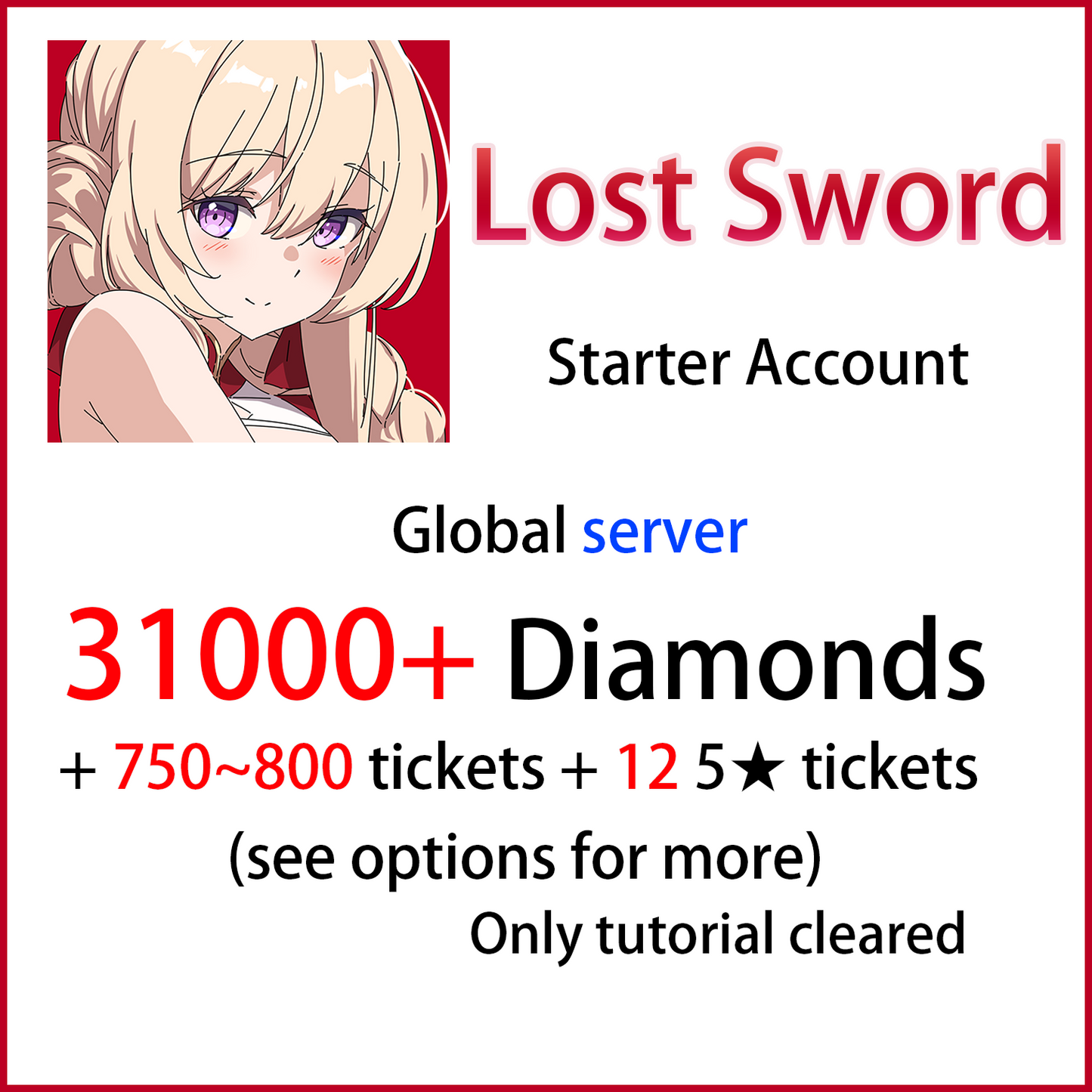 [GLOBAL][INSTANT] 31000 Diamonds + 750 tickets + 12~20 5★| Lost Sword Tale of the Britania Starter Account (see options)-Mobile Games Starter