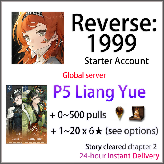 [GLOBAL][INSTANT] P5 Liang Yue | Reverse: 1999 Portrait LV5 Starter Account (see options)-Mobile Games Starter
