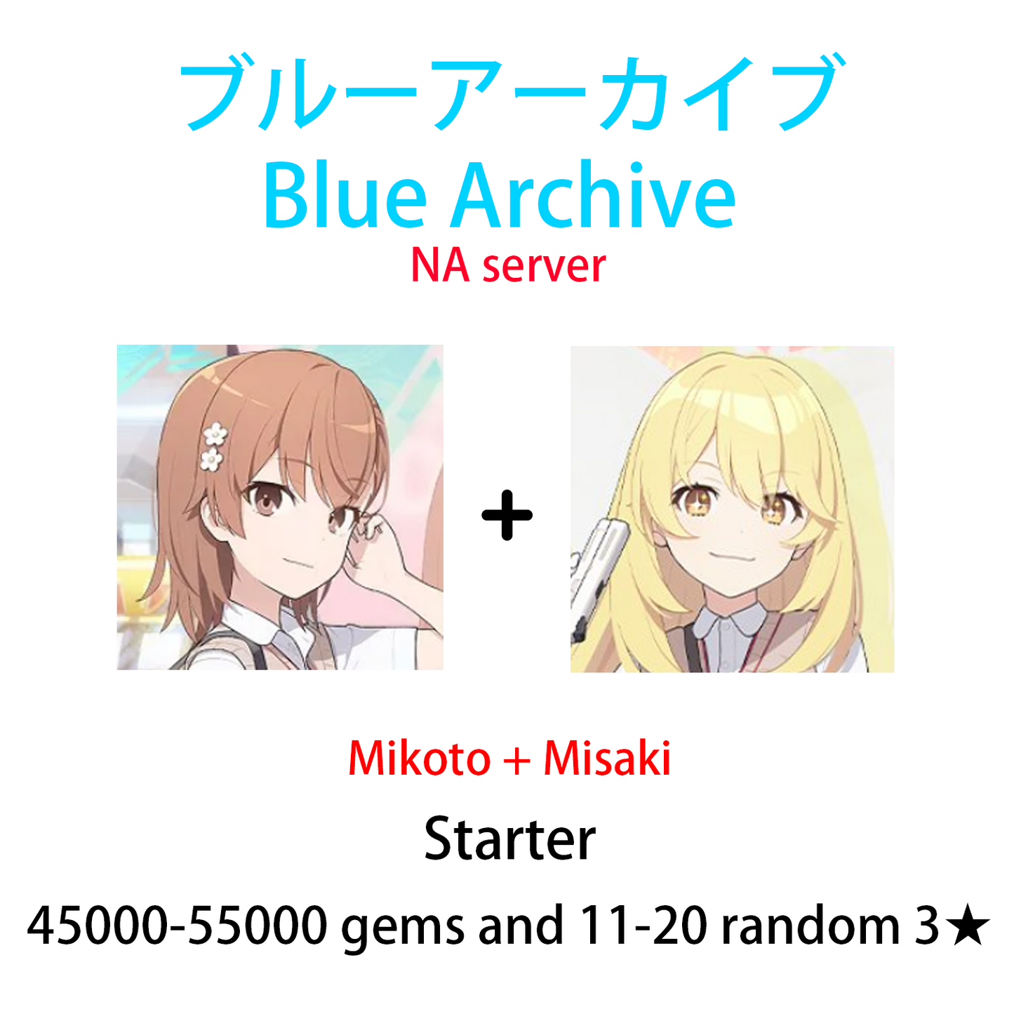 [GLOBAL/NA][INSTANT] Railgun (Mikoto+Misaki) + 45000-55000 gems Blue Archive Starter Account-Mobile Games Starter