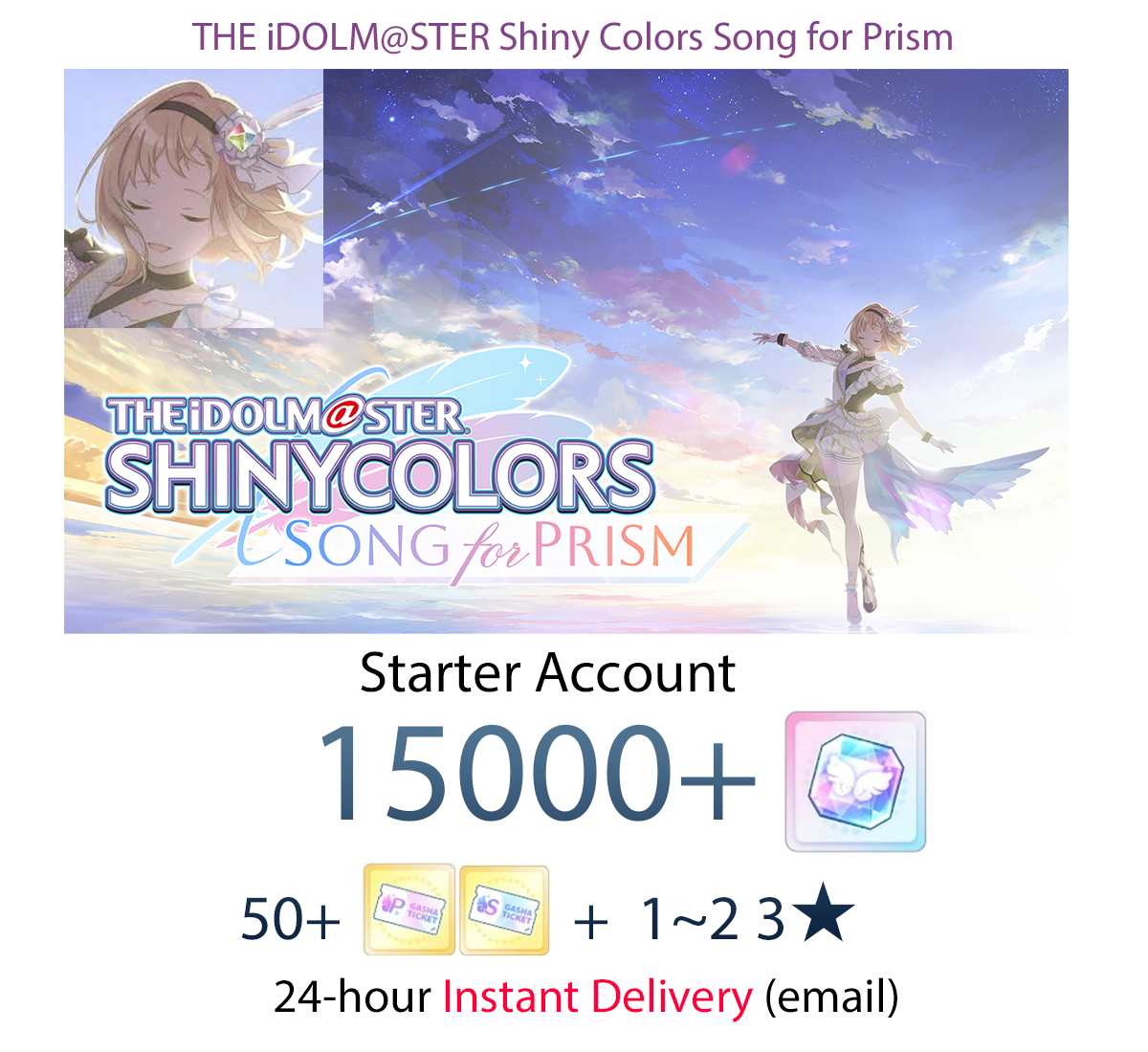 [JP] [INSTANT] 15000 Gems iDOLM@STER Shiny Colors Song for Prism Idolmaster Shanison Shinymas Starter Account