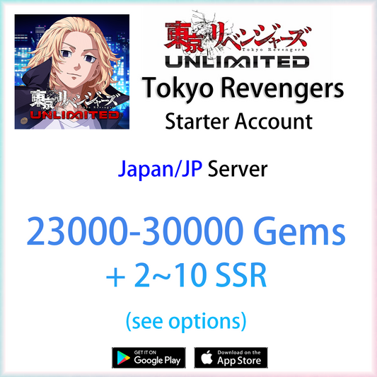 [JP] [INSTANT] 23000 Gems + 2~10 SSR | Tokyo Revengers 東京リベンジャーズ UNLIMITED Japan Starter Account (see options)-Mobile Games Starter