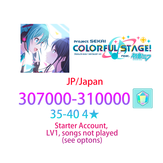 [JP] [INSTANT] 307-310K gems, 35-40 4★ Project Sekai Colorful Stage Feat. Hatsune Miku LEVEL 1 Starter Account (see options)-Mobile Games Starter