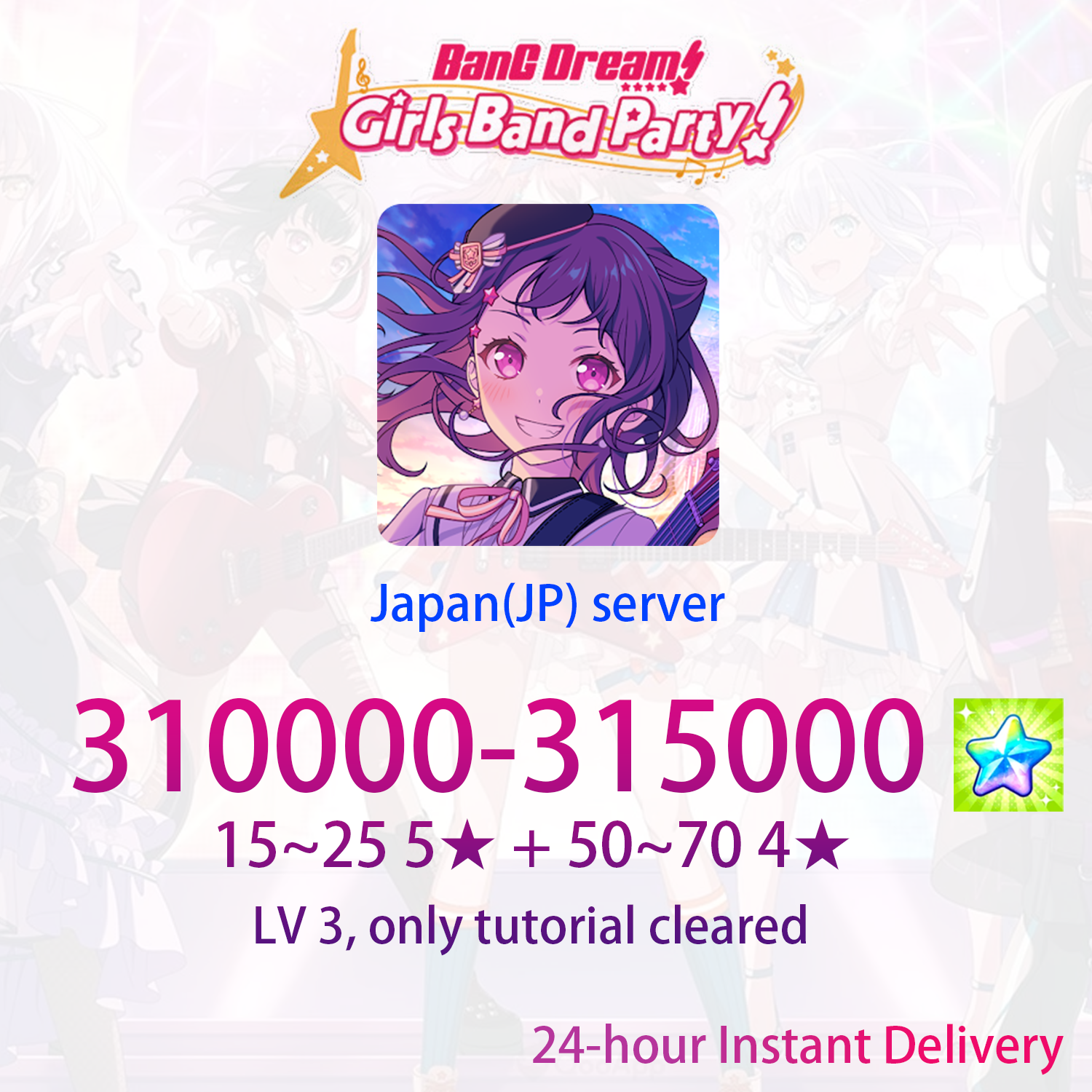 [JP] [INSTANT] 310000-315000 gems + 15~25 5★ + 50~70 4★ BanG Dream! Girls Band Party Bandori Starter Account-Mobile Games Starter