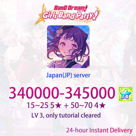 [JP] [INSTANT] 340000-345000 gems + 15~25 5★ + 50~70 4★ BanG Dream! Girls Band Party Bandori Starter Account-Mobile Games Starter