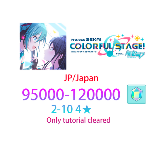 [JP server] [INSTANT] 95-120K gems, 2~10 4* Project Sekai Colorful Stage Feat. Hatsune Miku Starter Account-Mobile Games Starter