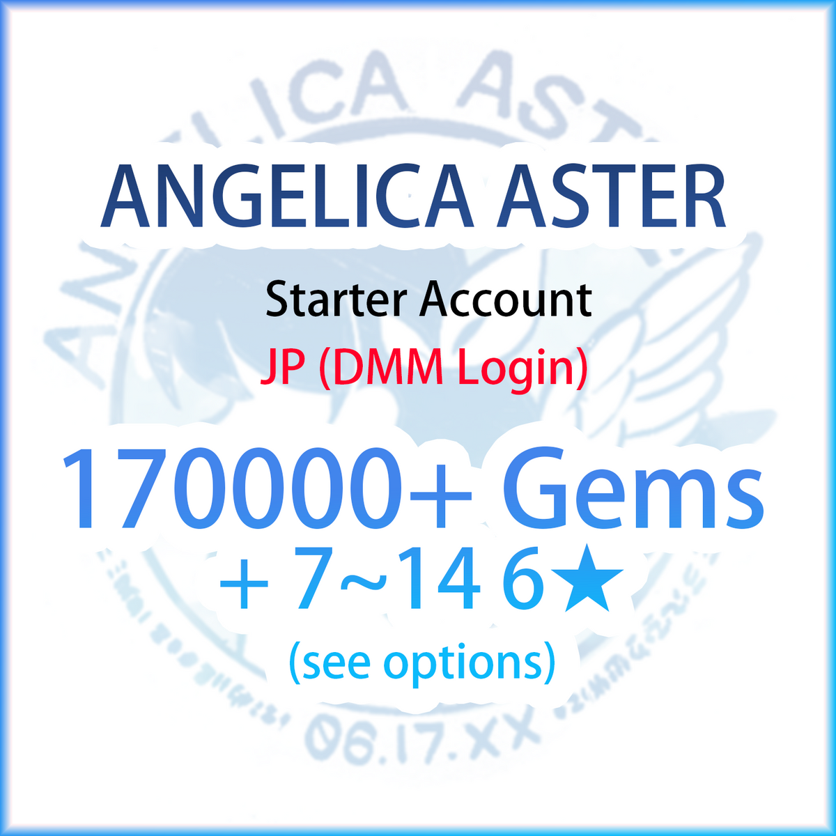 [JP/DMM] 170000 Gems + 7~14 6★ | ANGELICA ASTER Starter Account (see options)-Mobile Games Starter