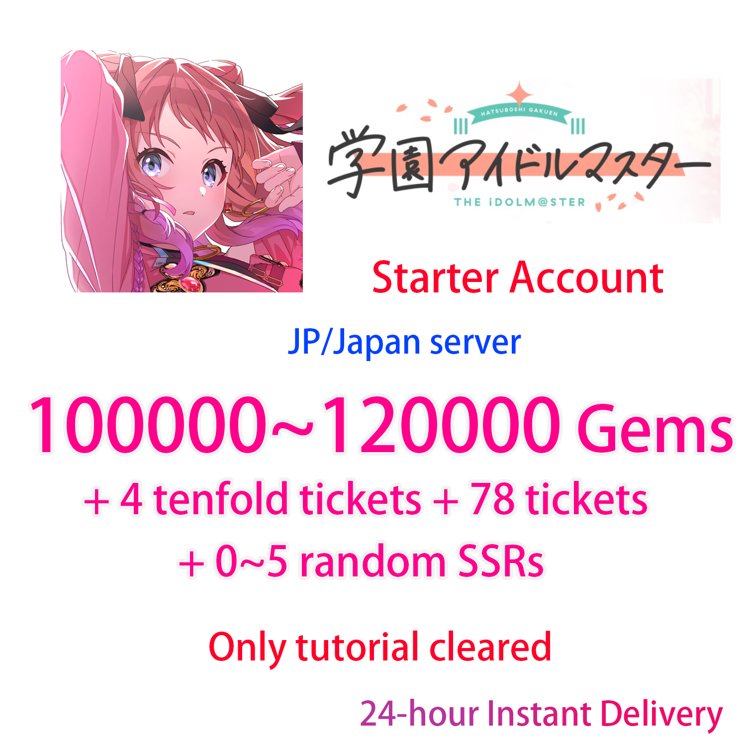 [JP][INSTANT] 100000-120000 Gems + 118 tickets | Gakuen IDOLMASTER Starter Account-Mobile Games Starter