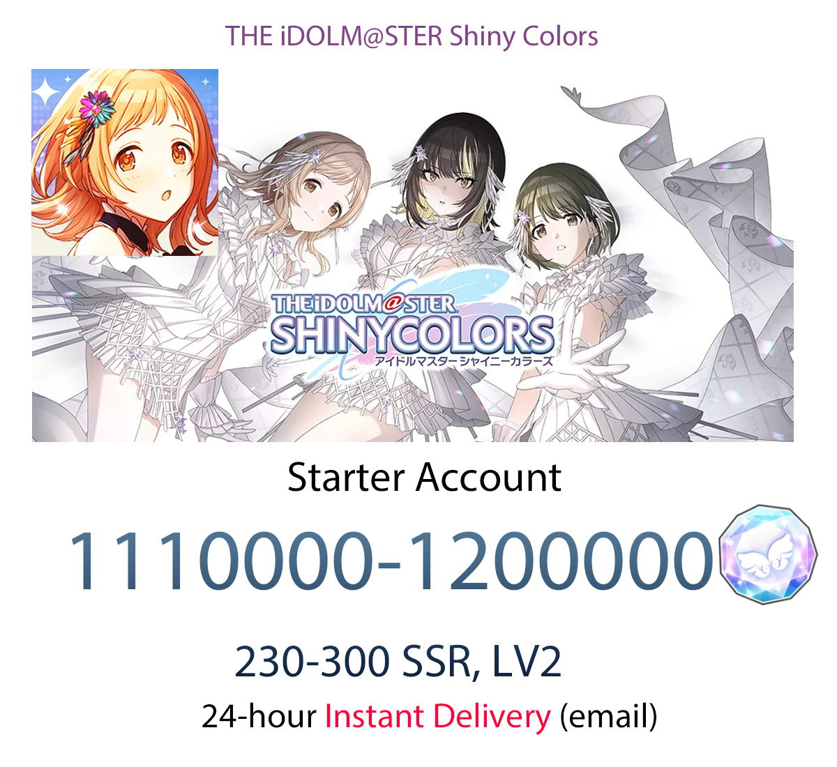 [JP][INSTANT] 1,110,000-1,200,000 Feather Jewels + 230-300 SSR Idolmaster Shiny Colors iDOLM@STER Shanimasu Shinymas Gems Starter Account-Mobile Games Starter