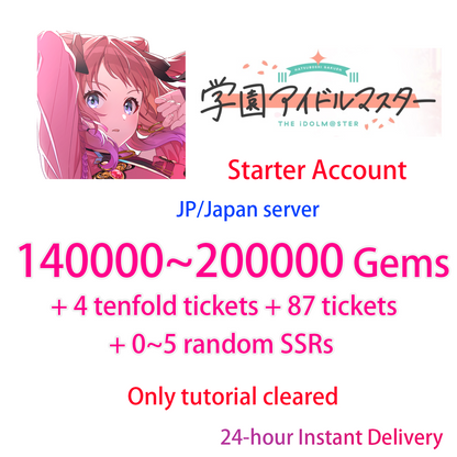 [JP][INSTANT] 140000 Gems + 127 tickets | Gakuen IDOLMASTER Starter Account-Mobile Games Starter