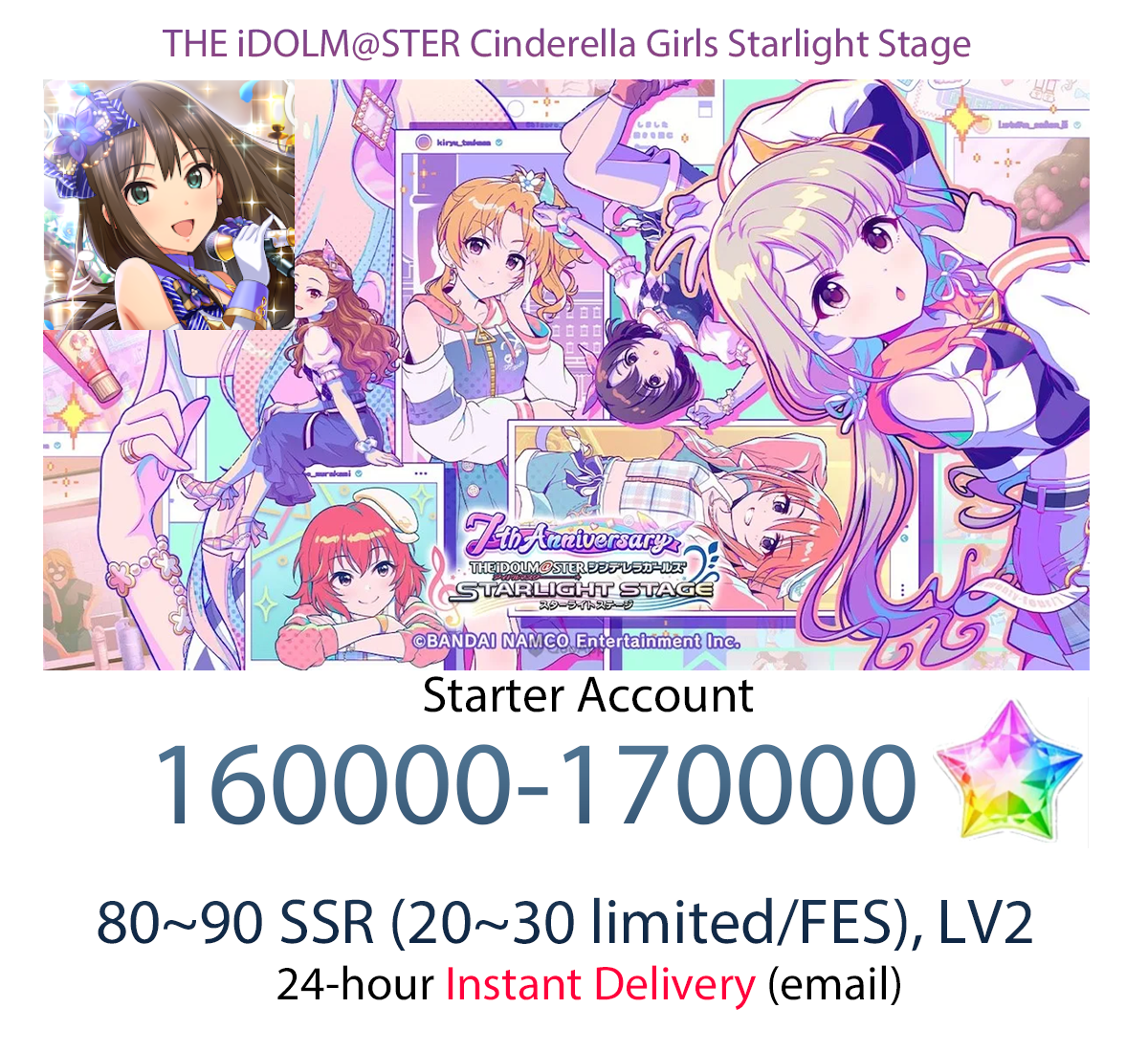 [JP] [INSTANT] Star Jewel Idolmaster Cinderella Girls Starlight Stage iDOLM@STER Deresute Gems Starter Account