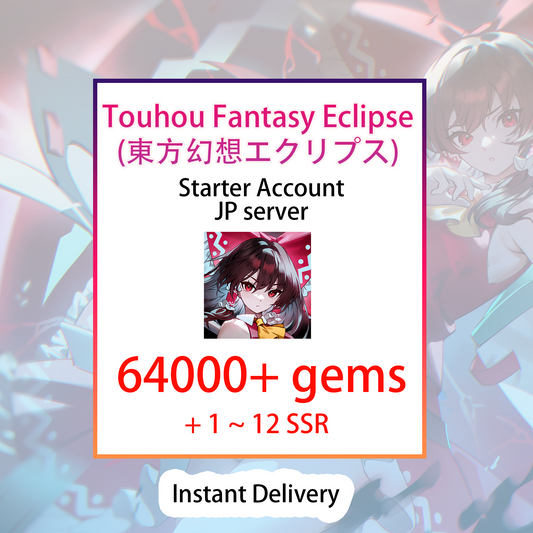 [JP][INSTANT] 64000+ gems | Touhou Fantasy Eclipse (東方幻想エクリプス) Japan Starter Account-Mobile Games Starter