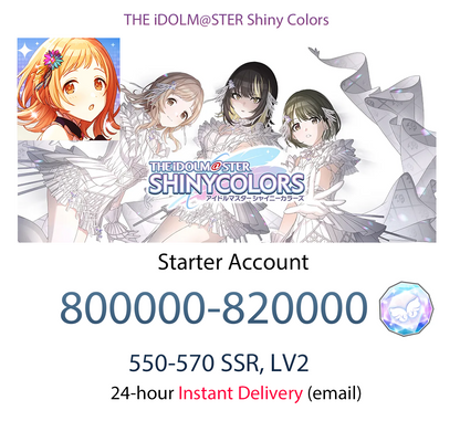 [JP][INSTANT] 800,000~820,000 Feather Jewels + 550-570 SSR Idolmaster Shiny Colors iDOLM@STER Shanimasu Shinymas Gems Starter Account-Mobile Games Starter