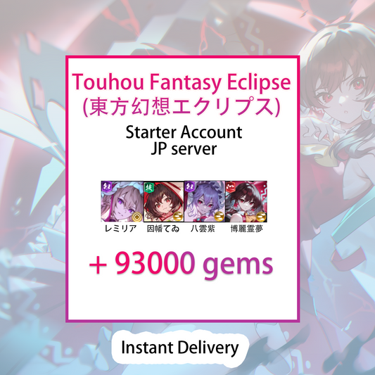[JP][INSTANT] 93000 Gems + SSRs | Touhou Fantasy Eclipse (東方幻想エクリプス) Japan Starter Account (see options)-Mobile Games Starter