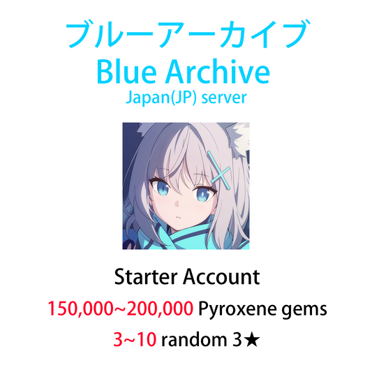 [JP][INSTANT] Blue Archive 150,000~200,000 Pyroxene + 10~30 tenfold tickets + 3~10 3★Starter Account-Mobile Games Starter
