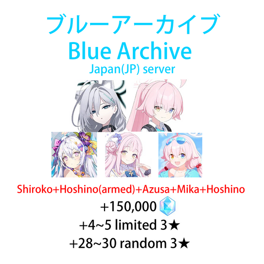 [JP][INSTANT] Blue Archive Shiroko+Hoshino(armed)+Azusa+Mika+Hoshino(summer) + 150,000 Pyroxene Starter Account-Mobile Games Starter