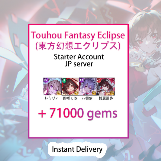 [JP][INSTANT] Gems + SSRs | Touhou Fantasy Eclipse (東方幻想エクリプス) Japan Starter Account (see options)-Mobile Games Starter