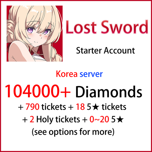 [KR][INSTANT] 104000 Diamonds + 790 tickets + 5★| Lost Sword 로스트 소드 Tale of the Britania Korea Starter Account (see options)-Mobile Games Starter