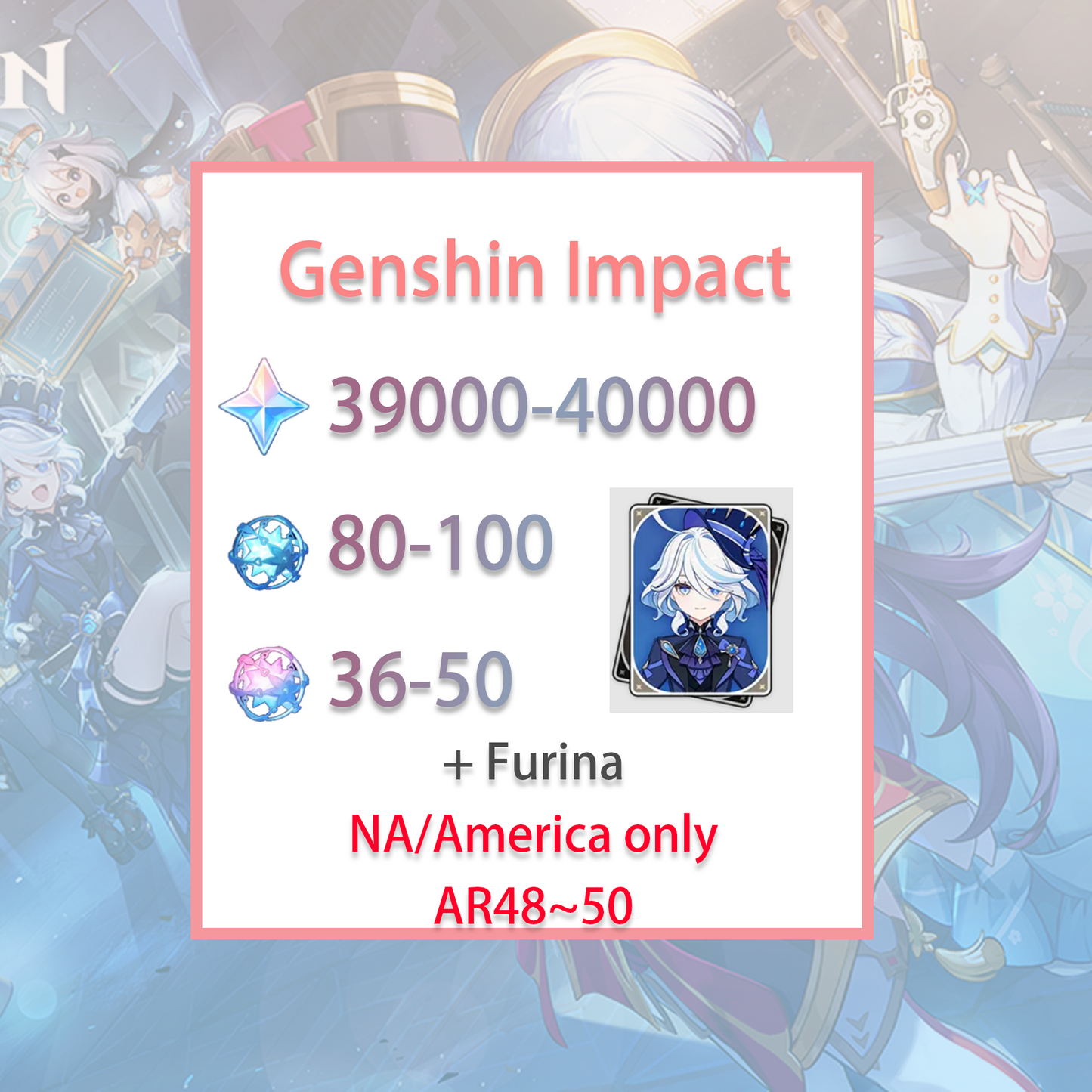 [NA] [INSTANT] Genshin Impact Furina + 39-40k primogems, Wishes AMERICA Starter Account-Mobile Games Starter
