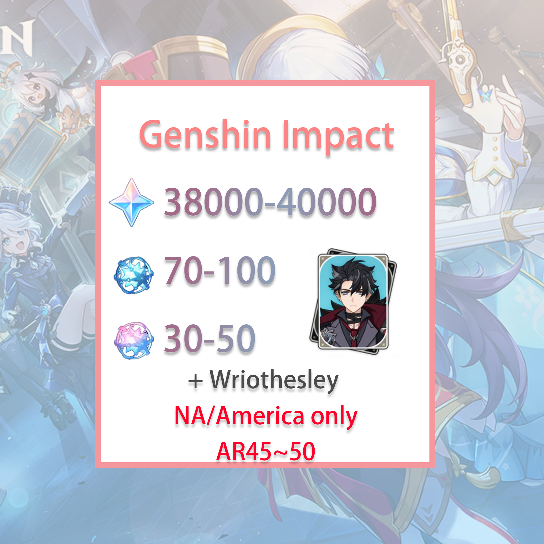 [NA] [INSTANT] Genshin Impact Wriothesley + 38-40k primogems, Wishes AMERICA Starter Account-Mobile Games Starter