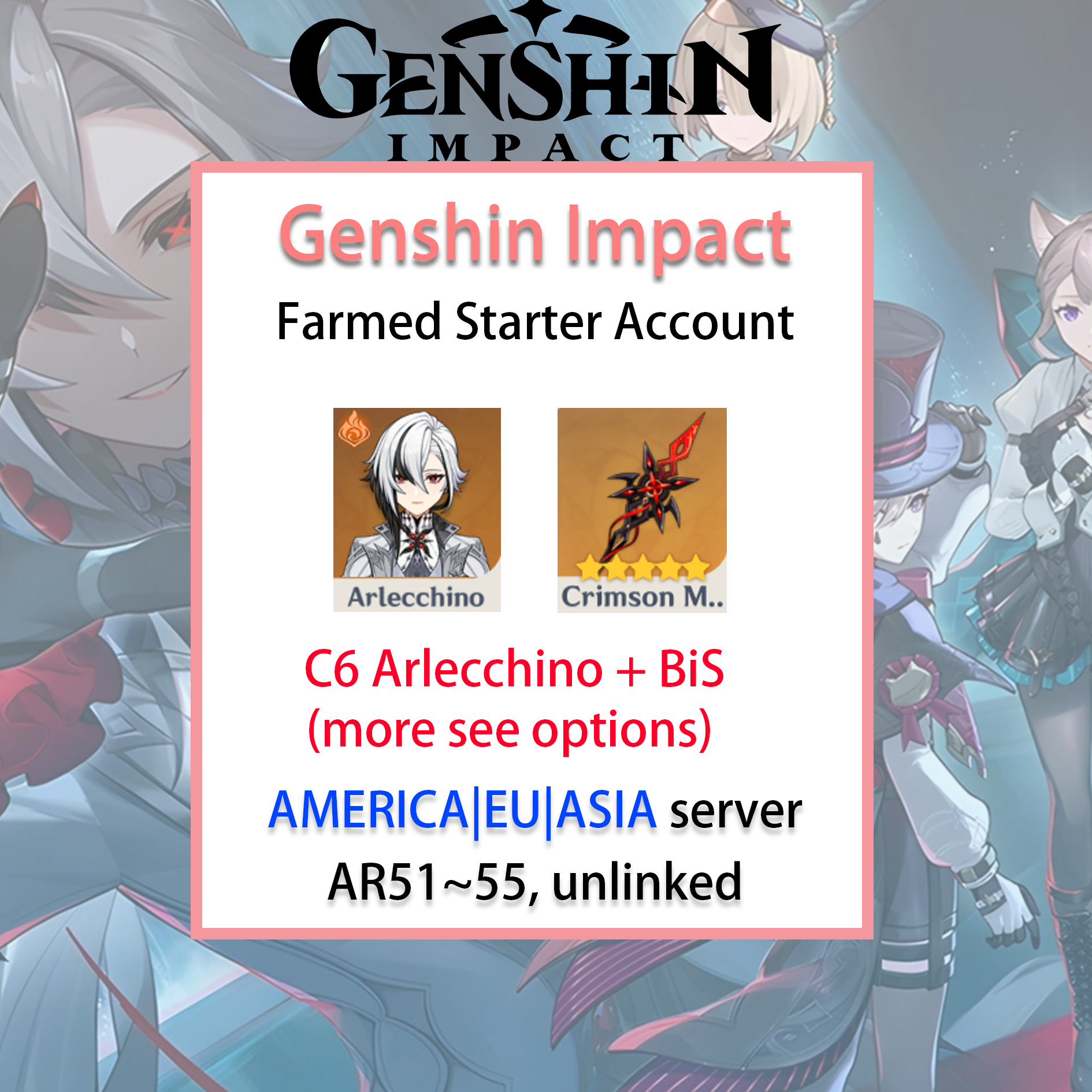 [NA/EU/ASIA] C1~C6 Arlecchino Genshin Impact America Europe Asia Starter Farmed Account-Mobile Games Starter