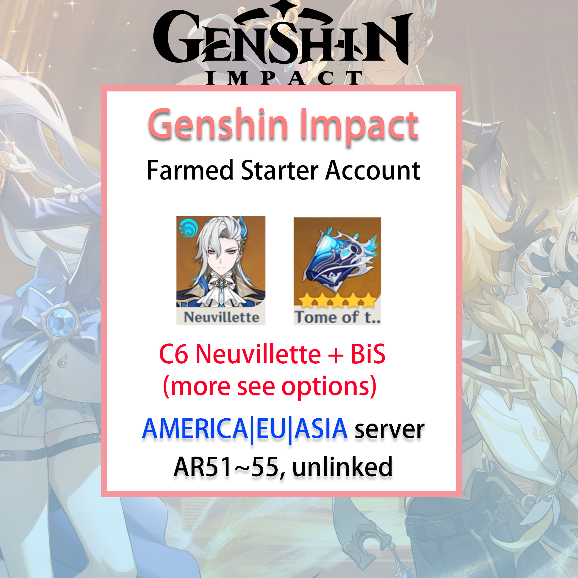 [NA/EU/ASIA] C1~C6 Neuvillette Genshin Impact America Europe Asia Starter Farmed Account-Mobile Games Starter