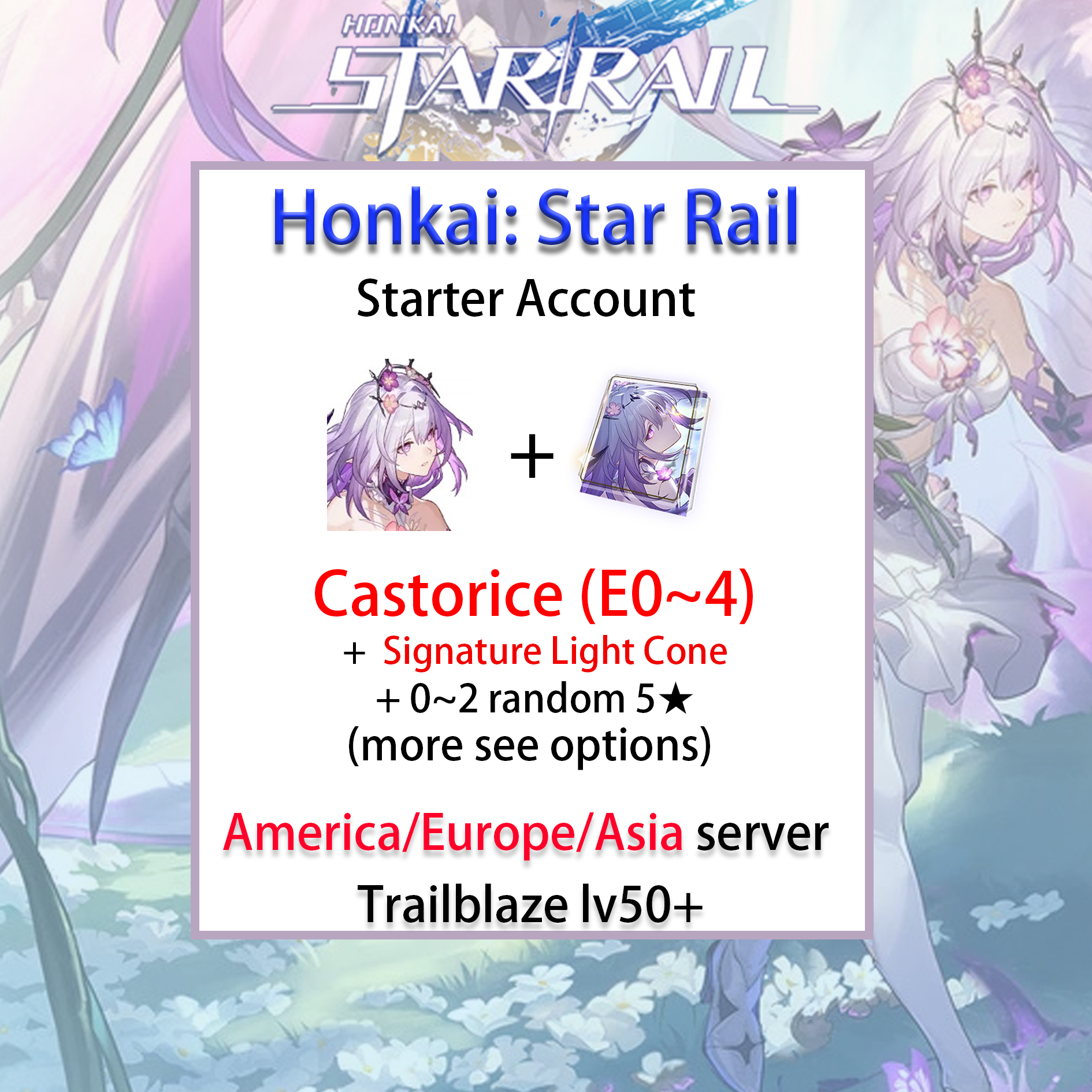 [NA/EU/ASIA] Castorice + Signature Light Cone Honkai: Star Rail Farmed Starter Account America/Europe/Asia (see options)-Mobile Games Starter