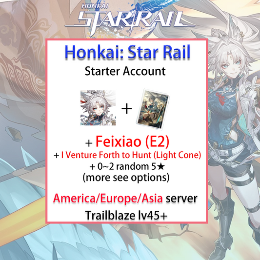 [NA/EU/ASIA] E2 Feixiao + Signature Light Cone Honkai: Star Rail Farmed Starter Account America/Europe/Asia (see options)-Mobile Games Starter